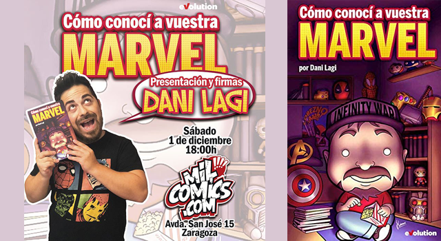 Dani Lag presenta Cómo conocí a vuestra Marvel. En librería MilCómics